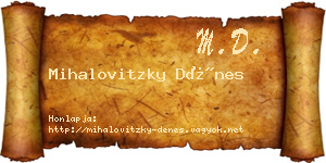 Mihalovitzky Dénes névjegykártya